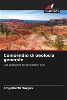 Emgelberth Vargas - Compendio di geologia generale