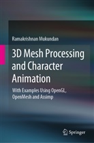 Ramakrishnan Mukundan - 3D Mesh Processing and Character Animation