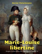 Hector Fleischmann - Marie-Louise libertine