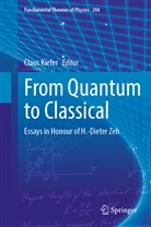 Claus Kiefer - From Quantum to Classical