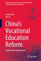 Jian Li, Eryong Xue - China's Vocational Education Reform