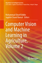 Jagdish Chand Bansal, Chand Bansal, Mohammad Shorif Uddin, Mohammad Shorif Uddin - Computer Vision and Machine Learning in Agriculture, Volume 2