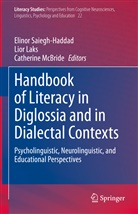 Lior Laks, Catherine Mcbride, Elinor Saiegh-Haddad - Handbook of Literacy in Diglossia and in Dialectal Contexts