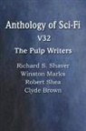 Clyde Brown, Winston Marks, Robert Shea - Anthology of Sci-Fi V32, The Pulp Writers