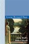 George Bernard Shaw - John Bull's Other Island