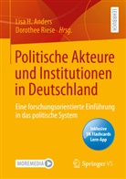 Lisa H. Anders, Lisa H Anders, Riese, Dorothee Riese - Politische Akteure und Institutionen in Deutschland, m. 1 Buch, m. 1 E-Book