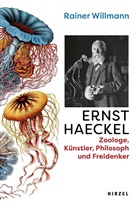 Rainer Willmann - Ernst Haeckel