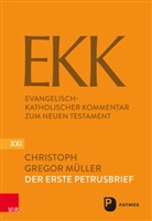 Christoph Gregor Müller, Knut Backhaus, Christine Gerber, Thoma Söding, Thomas Söding, Samuel Vollenweider - Der Erste Petrusbrief