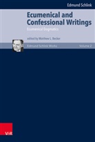 Edmund Schlink, Matthew L. Becker, Matthew L Becker - Ecumenical and Confessional Writings, 2 Teile