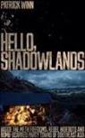 Patrick Winn - Hello, Shadowlands