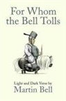 Martin Bell - For Whom the Bell Tolls