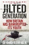Ed Howker, Howker Ed, Shiv Malik, Malik Shiv - Jilted Generation
