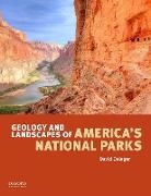David Osleger, David ( Osleger, David (University of California Osleger - Geology and Landscapes of America's National Parks