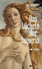 Antje Windgassen - Das Lächeln der Imperia