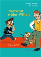 Rüdiger Bertram, Ka Schmitz, Ka Schmitz - Werwolf wider Willen
