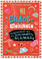 Maja Bohn, Valentina Brüning - Chaosköniginnen
