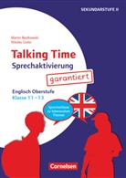 Martin Bastkowski, Nikolas Grote - Talking Time - Sprechaktivierung garantiert - Klasse 11-13