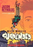 Jason Reynolds, Reynolds Jason, Zeke Peña - Miles Morales Suspended