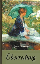 Jane Austen - Jane Austen: Überredung