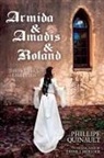 Philippe Quinault - Armida & Amadis & Roland