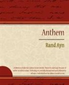 Rand Ayn, Ayn Rand - Anthem