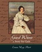 Louisa May Alcott - Good Wives