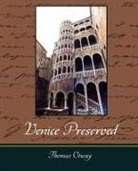 Thomas Otway - Venice Preserved