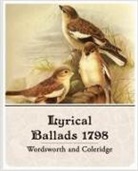 Samuel Taylor Coleridge, Wordsworth, William Wordsworth - Lyrical Ballads 1798