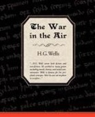 H. G. Wells - The War in the Air