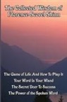 Florence Scovel Shinn - The Collected Wisdom of Florence Scovel Shinn