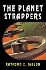 Raymond Z. Gallun - Planet Strappers