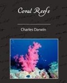 Charles Darwin - Coral Reefs