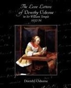 Edward Abbott Parry - The Love Letters of Dorothy Osborne to Sir William Temple, 1652-54