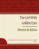 Honore de Balzac, Honore De Balzac - The Girl with Golden Eyes - Honore de Balzac