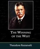 Theodore IV Roosevelt - The Winning of the West, Volume One from the Alleghanies to the Mississippi, 1769-1776