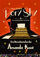 Oliver Schlick - Rory Shy, der schüchterne Detektiv - Das Verschwinden der Amanda Kent (Rory Shy, der schüchterne Detektiv, Bd. 4)