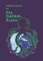 Walter Simon - Die GAFAM-Krake