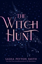 Sasha P. Smith, Sasha Peyton Smith - The Witch Hunt