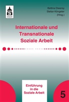 Bettina Diwersy, Stefan Köngeter, Bettina Diwersy, Köngeter - Internationale und Transnationale Soziale Arbeit