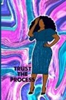 Latisha Jones - Trust the Process Journal