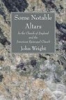 John Wright - Some Notable Altars