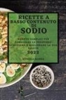 Michela Marra - RICETTE A BASSO CONTENUTO DI SODIO 2022