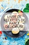 Jampier Cappai - LIVRE DE RECETTES DE FARCE DÉLICIEUSE