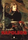 Dmitri Sergejewitsch Mereschkowski - Napoleon
