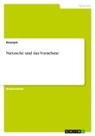 Anonym, Anonymous, Frieda von Meding, Frieda von Meding - Nietzsche und das Vornehme