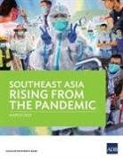 Asian Development Bank - Southeast Asia Rising from the Pandemic