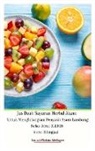 Jannah Firdaus Mediapro - Jus Buah Sayuran Herbal Alami Untuk Menghilangkan Penyakit Asam Lambung Kelas Berat (GERD) Versi Bilingual Hardcover Edition