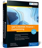 Thomas Kunze, Christia Kurzke, Christian Kurzke, Daniela Reinelt, Kathrin Schmalzing - SAP S/4HANA Finance - Customizing