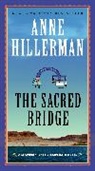 Anne Hillerman - The Sacred Bridge