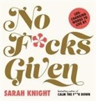 Sarah Knight - No F*cks Given